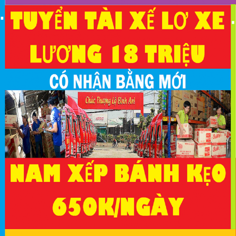 Tìm Việc Làm Tài Xế Dấu B2 C D Phụ Lơ Xe Bánh Kẹo 18 Triệu Tháng